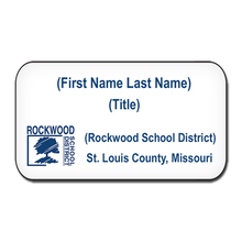 Load image into Gallery viewer, Rockwood Name Badges
